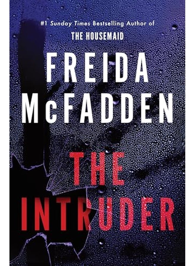 The Intruder | The Brand-New Addictive Thriller from author of The Housemaid Series | Viral Tik-Tok Sensation